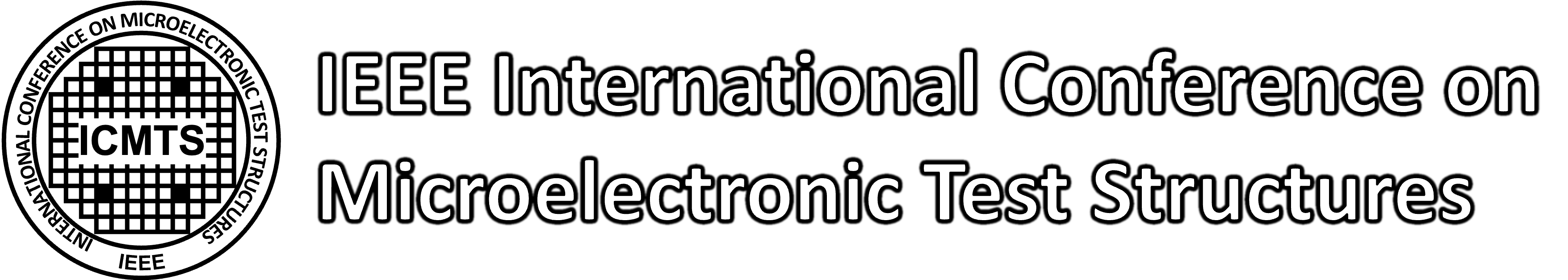 ICMTS – IEEE International Conference on Microelectronic Test Structures